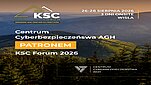 Tekst: Centrum Cyberbezpieczeństwa AGH Patronem KSC Forum 2026